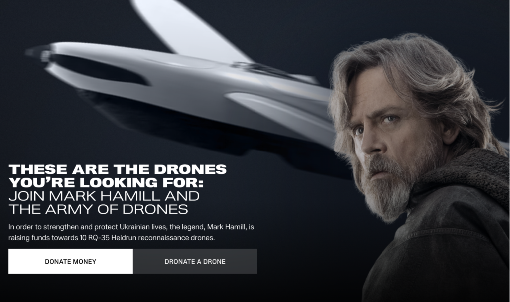 These Are the Drones You’re Looking For: Mark Hamill Launches a fundraiser for 10 RQ-35 Heidrun Reconnaissance Drones for the Armed Forces of Ukraine, via UNITED24